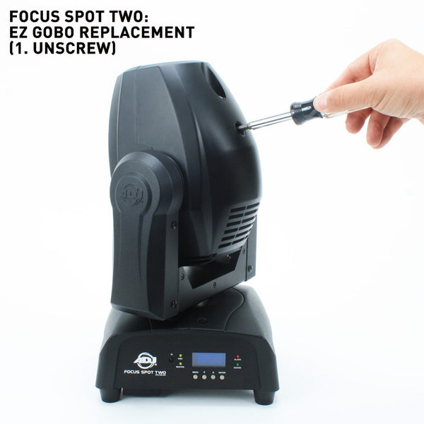 ADJ Focus Spot Two Gobo Change Step 1